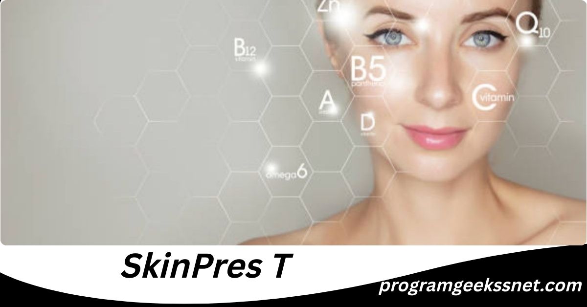 SkinPres T