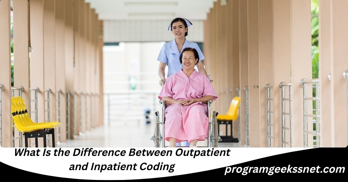 What Is the Difference Between Outpatient and Inpatient Coding