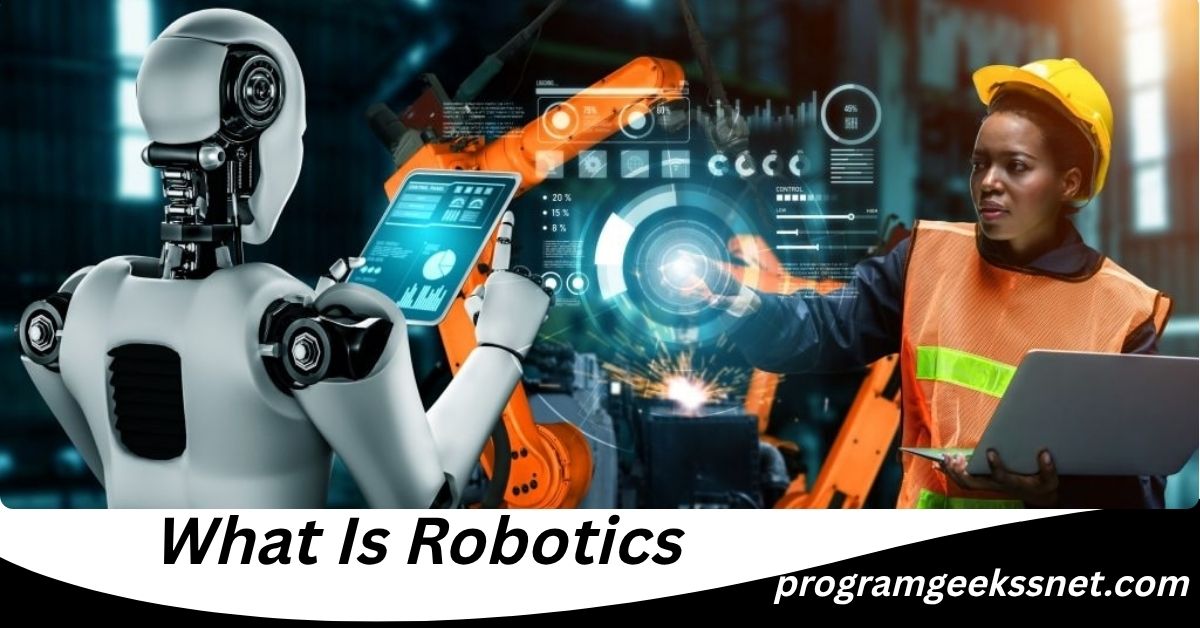 What Is Robotics