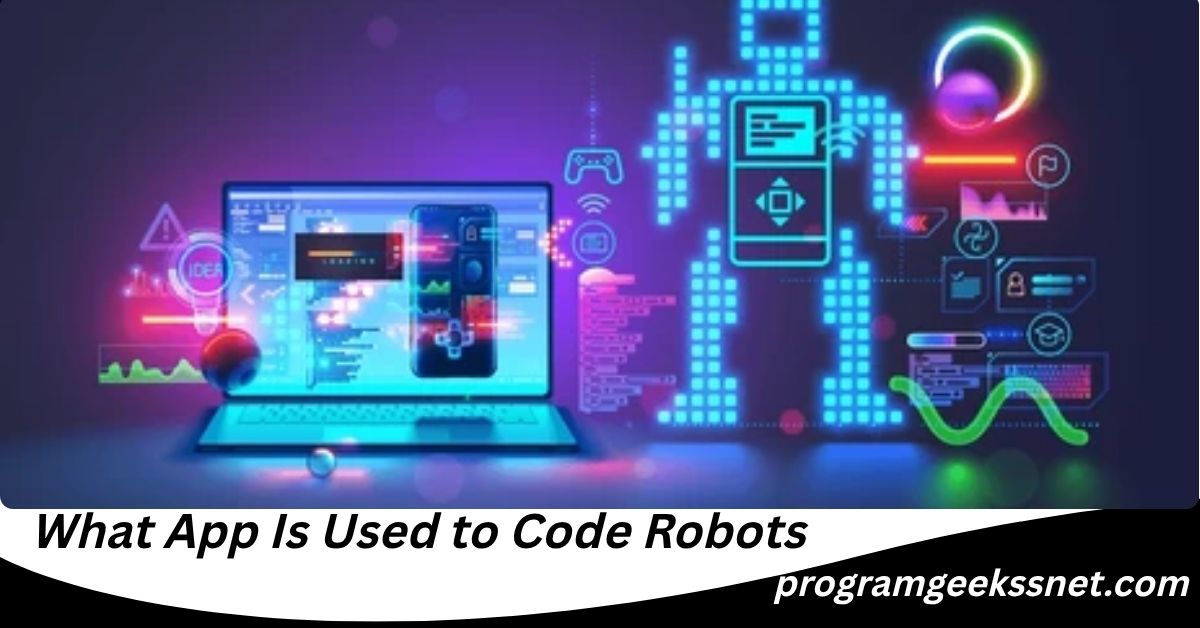 What App Is Used to Code Robots