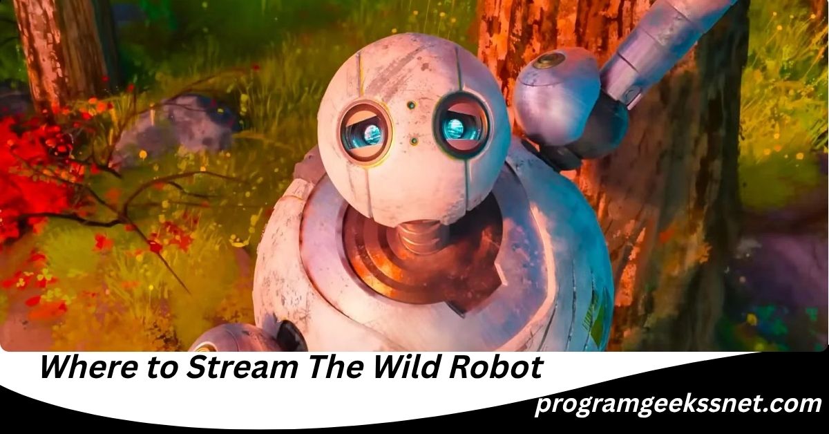 Where to Stream The Wild Robot